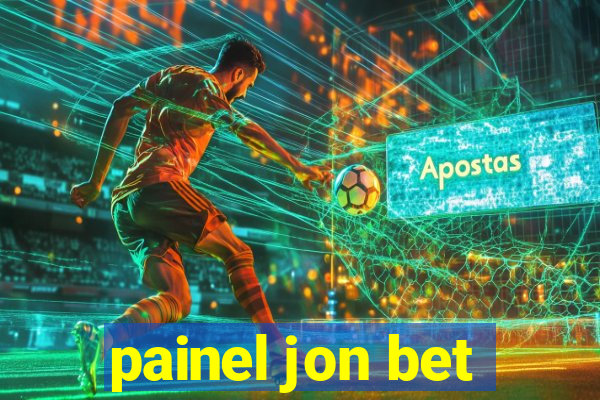 painel jon bet